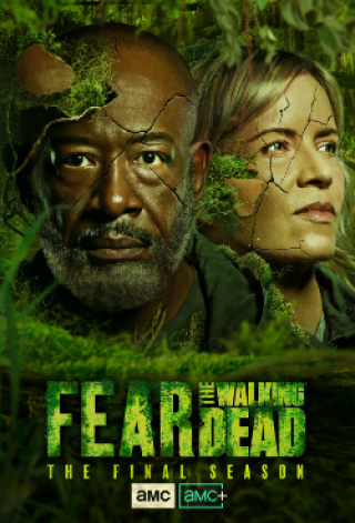 Phim Khởi Nguồn Xác Sống 8 - Fear The Walking Dead Season 8 (2023)