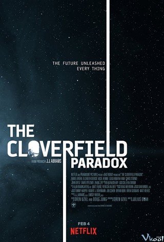 Phim Cội Nguồn Quái Vật - The Cloverfield Paradox (2018)