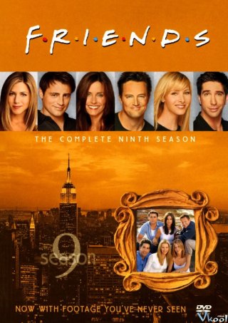 Những Người Bạn 9 - Friends Season 9 2002
