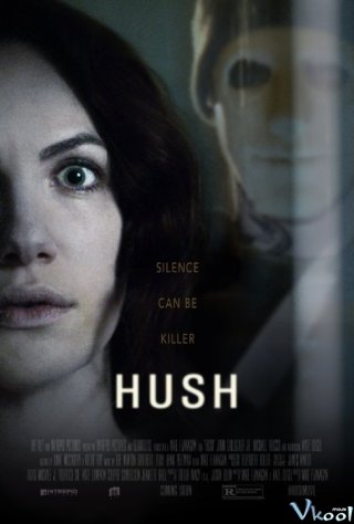 Phim Sự Yên Lặng Chết Người - Hush (2016)