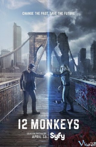 Phim 12 Con Khỉ Phần 2 - 12 Monkeys Season 2 (2016)