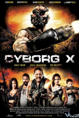 Phim Chiến Binh Cyborg - Cyborg X (2016)