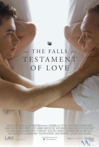 Nguyện Ước Cho Tình Yêu - The Falls: Testament Of Love (2013)
