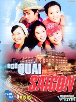Phim Ngũ Quái Sài Gòn - Ngu Quai Sai Gon (2006)