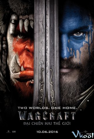 Warcraft: Đại Chiến Hai Thế Giới - Warcraft: The Beginning (2016)