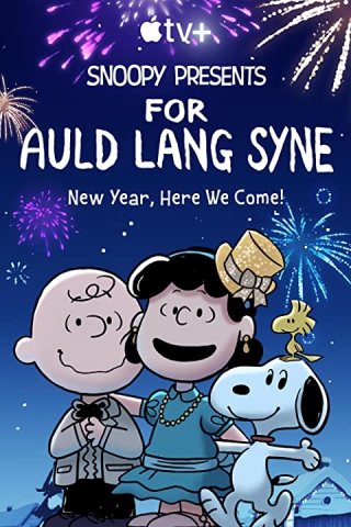 Quà Của Snoopy: Dành Cho Auld Lang Syne - Snoopy Presents: For Auld Lang Syne 2021